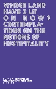 Federica Bueti et Bejeng ndikung bonaventure Soh - Whose Land Have I Lit on Now? - Contemplations on the Notions of Hospitality.