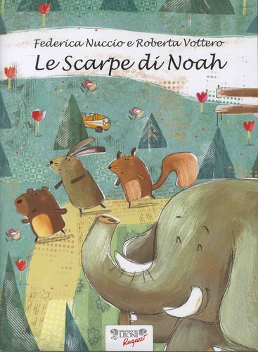 Federica Nuccio et Roberto Vottero - Le Scarpe di Noah.