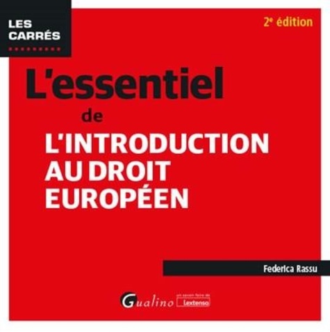 L'essentiel de l'introduction au droit européen 2e édition