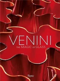 Federica Sala - Venini - The Art of Glass.