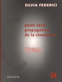Point zéro : propagation de la révolution