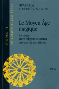 Le Moyen Age magique
