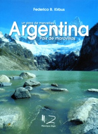 ARGENTINA. Un pays de merveilles : Pais de maravillas, Edition français-espagnol.pdf
