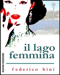  Federico Bini - Il lago femmina.