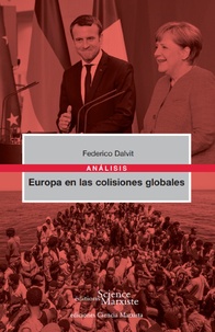 Federico Dalvit - Europa en las colisiones globales.