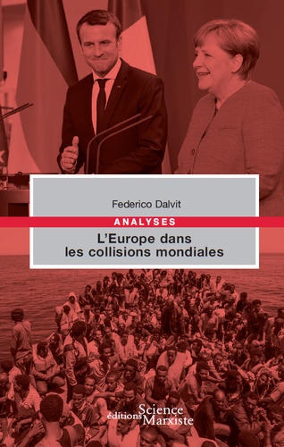 L'Europe dans les collisions mondiales