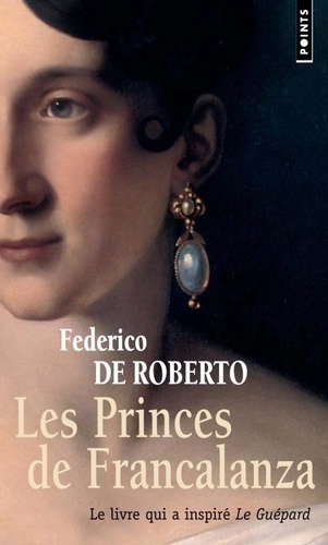 Federico De Roberto - Les Princes de Francalanza.