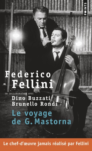 Federico Fellini - Le voyage de G. Mastorna.