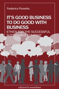 Federico Fioretto - It's good business to do good with business.