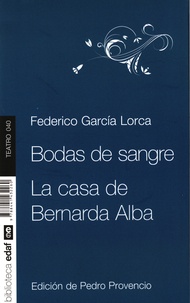 Federico Garcia Lorca - Bodas de sangre - La casa de Bernarda Alba.