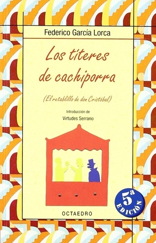 Federico Garcia Lorca - Los titeres de cachiporra.