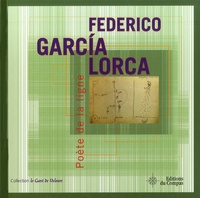 Federico Garcia Lorca - Poète de la ligne.
