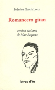 Federico Garcia Lorca - Romancero gitan.