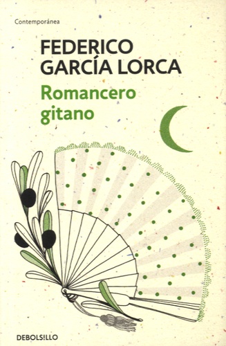 Federico Garcia Lorca - Romancero gitano.