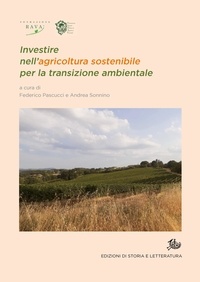 Federico Pascucci et Andrea Sonnino - Investire nell’agricoltura sostenibile per la transizione ambientale.