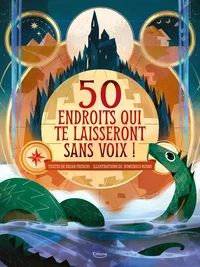 Lieux mystérieux - 50 endroits qui te laisseront sans voix !
