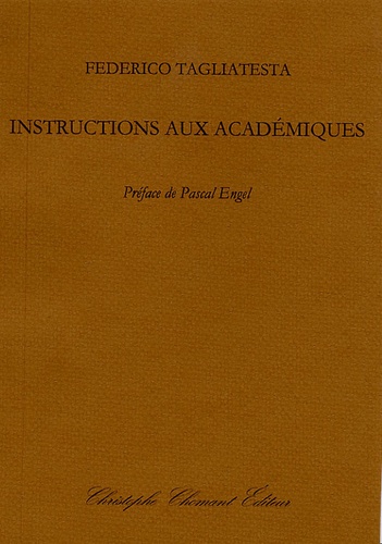 Federico Tagliatesta - Instructions aux académiques.