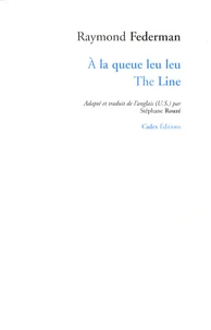 A la queue leu leu / The Line