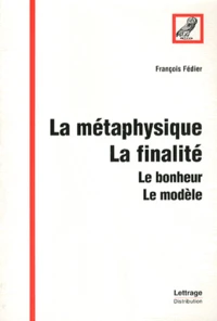 La métaphysique, la finalité