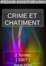 FEDOR DOSTOÏEVSKI - CRIME ET CHÂTIMENT.