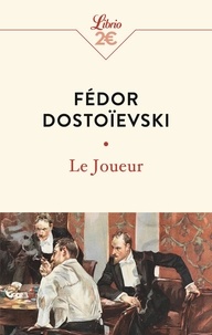 Fédor Dostoïevski - Le Joueur.