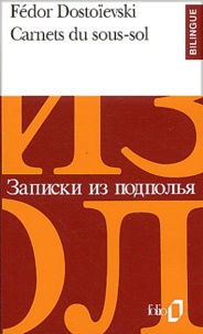 Fédor Mikhaïlovitch Dostoïevski - Carnets Du Sous Sol.