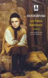 Fédor Mikhaïlovitch Dostoïevski - Les Frères Karamazov - Tome 2.