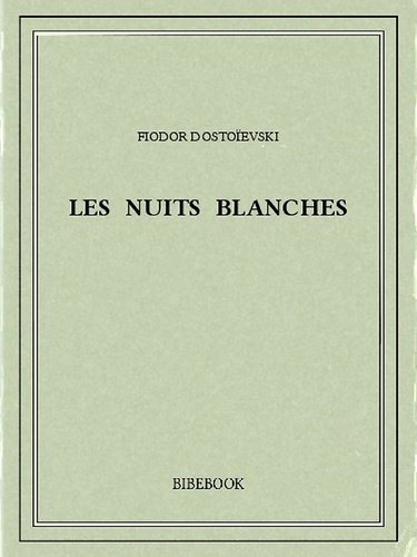 Les nuits blanches