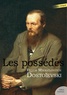 Fédor Mikhaïlovitch Dostoïevski - Les Possédés.
