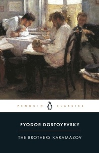 Fédor Mikhaïlovitch Dostoïevski - The Brothers Karamazov.
