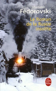 Le Roman de la Russie insolite