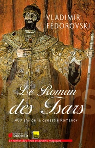 Le roman des tsars