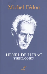 Henri de Lubac, théologien