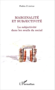 Marginalité et subjectivité
