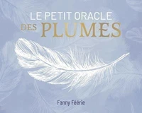 Le petit oracle des plumes