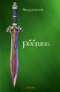 Féériss - Tome 1