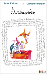 Surclassées