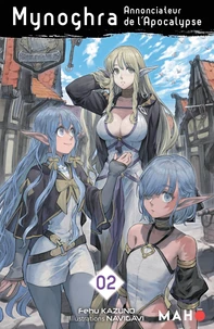 Mynoghra, Annonciateur de l'Apocalypse Tome 2