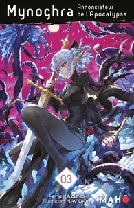Mynoghra, Annonciateur de l'Apocalypse Tome 3