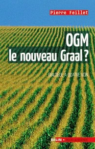 OGM, le nouveau graal ?