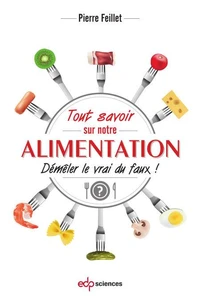 Tout savoir sur notre alimentation