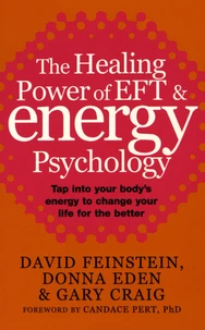 The Healing Power of EFT & Energy Psychology