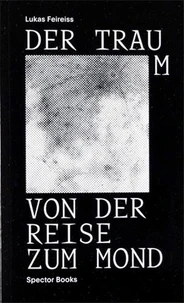 Der traum von der reise zum mond