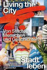 Living the city on cities, people and stories