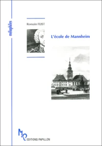 L'école de Mannheim ou L'Athènes musicale des pays germaniques