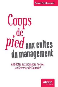 Coups de pied aux cultes du management