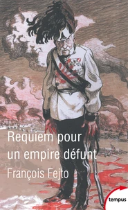 Requiem pour un empire défunt