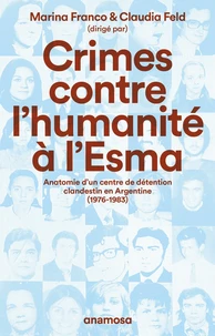 Crimes contre l'humanité à l'Esma