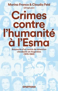 Crimes contre l'humanité à l'Esma