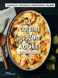 La cuisine qui gratine et qu'on adore !